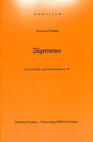 Neuhaus, H: Jägermesse C major