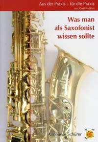 Schürer, A: Was man als Saxofonist wissen sollte