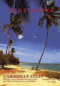 Tripp, H: Caribbean stuff - Melodien aus der Karibik und Südamerika