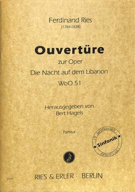 Ries, F: Die Nacht auf dem Libanon - Ouvertüre WOO 51