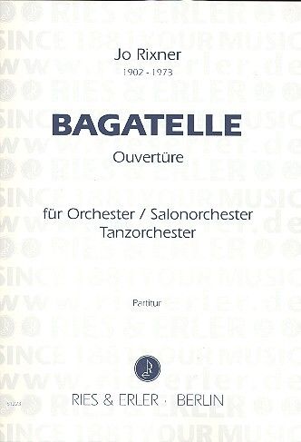 Rixner, J: Bagatelle - Ouvertuere