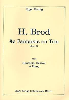 Brod, H: Fantaisie en trio 4 op 21