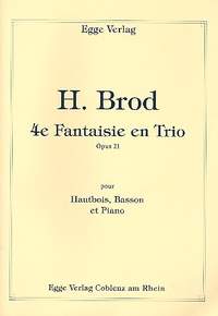 Brod, H: Fantaisie en trio 4 op 21