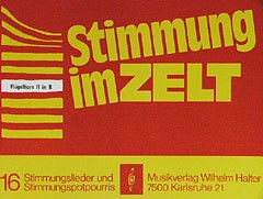 Stimmung im Zelt 1 - 2. FHn in B Vol. 1
