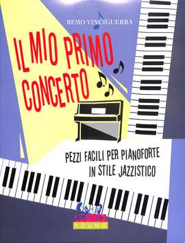 Vinciguerra, R: Il mio primo concerto