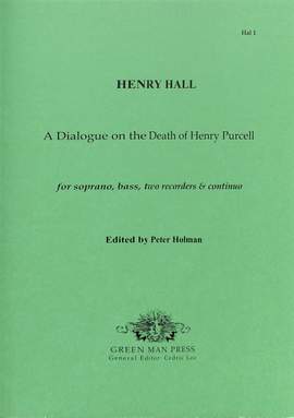 Hall, H: A dialogue on the death of Henry Purcell