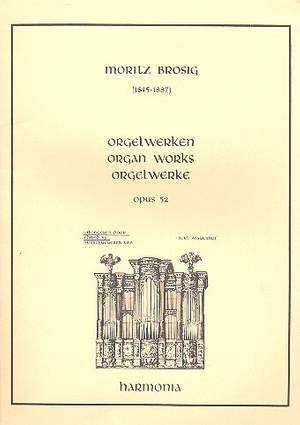 Brosig, M: Orgelwerke