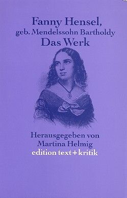 Helmig, M: Fanny Hensel - das Werk