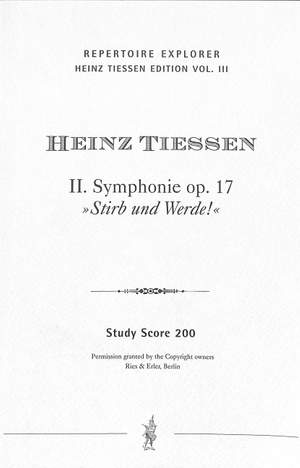 Tiessen, H: Sinfonie 2 op 17 (stirb und werde)