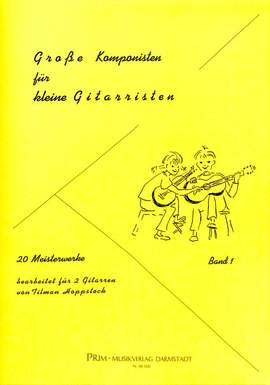 Hoppstock, T: Grosse Komponisten für kleine Gitarristen 1