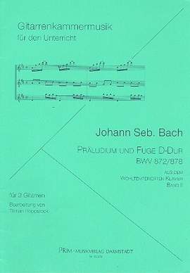Bach, J S: Präludium + Fuge D-Dur BWV 872/878