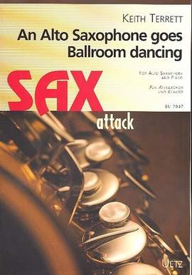 Terrett, K: An alto saxophone goes ballroom dancing