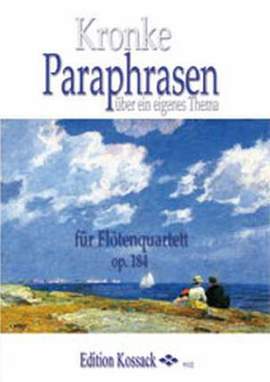 Kronke, E: Paraphrasen über ein eigenes Thema op 184