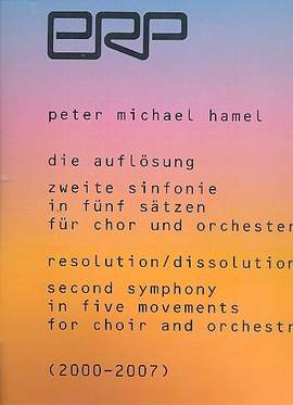 Hamel, P M: Die Auflösung - Sinfonie 2