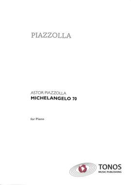 Piazzolla, A: Michelangelo 70