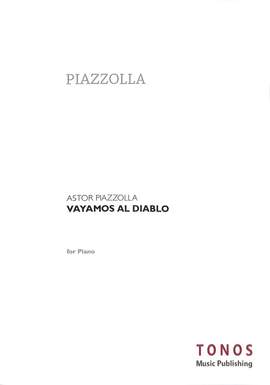 Piazzolla, A: Vayamos al diabolo