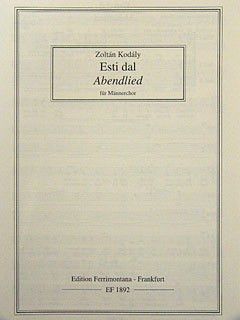 Kodály, Z: Esti dal - Abendlied