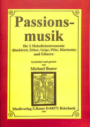Bauer, M: Passionsmusik