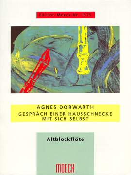 Dorwarth, A: Gespräch einer Hausschnecke mit sich selbst