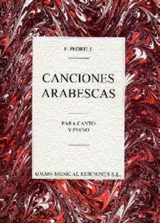Pedrell, F: Canciones arabescas