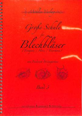 Weingärtner, F: Grosse Schule für Blechbläser 3
