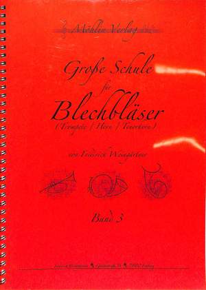 Weingärtner, F: Grosse Schule für Blechbläser 3