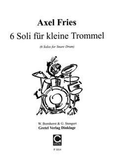 Fries, A: 6 Soli für kleine Trommel