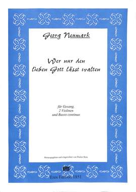 Neumark, G: Wer nur den lieben Gott lässt walten