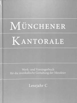 Eham, M: Münchener Kantorale 3 Lesejahr C