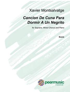 Montsalvatge, X: Cancion de cuna para dormir a un negrito