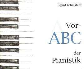 Lehmstedt, S: Vor ABC der Pianistik