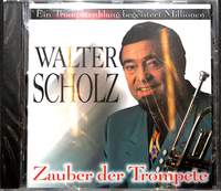 Scholz, W: Zauber der Trompete