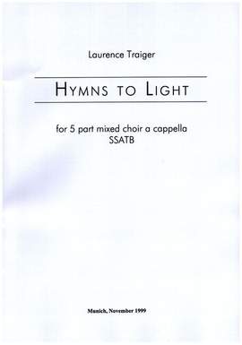 Traiger, L: Hymns to light