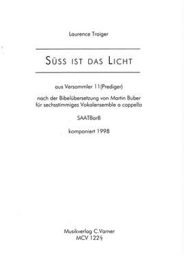 Traiger, L: Süss ist das Licht