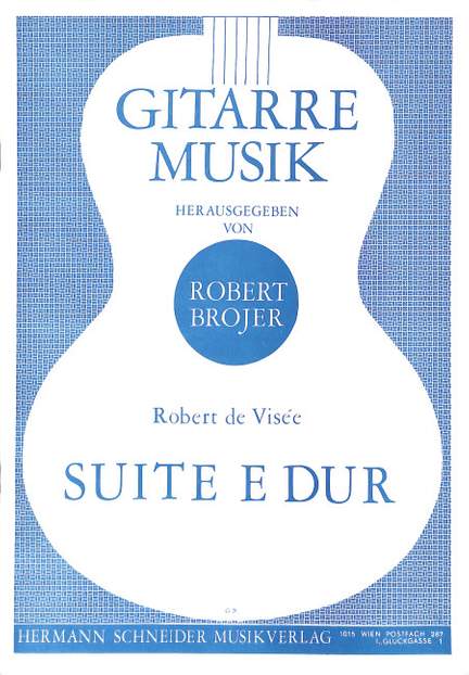 Visée, R d: Suite E-Dur