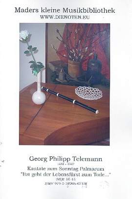 Telemann, G P: Kantate zum Sonntag Palmarum