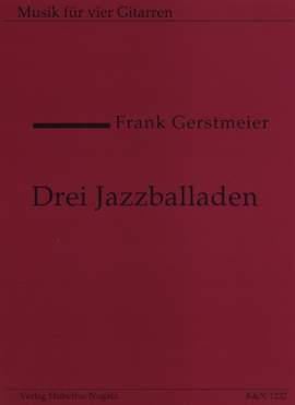 Gerstmeier, F: 3 Jazzballaden