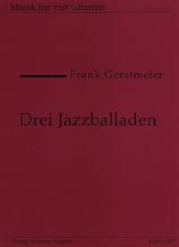 Gerstmeier, F: 3 Jazzballaden
