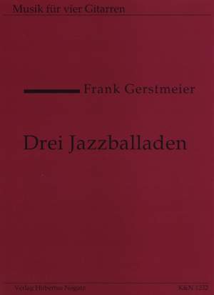 Gerstmeier, F: 3 Jazzballaden