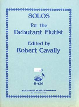 Cavally, R: Solos for the debutant flutist