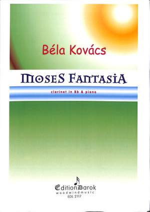 Kovács, B: Moses Fantasia