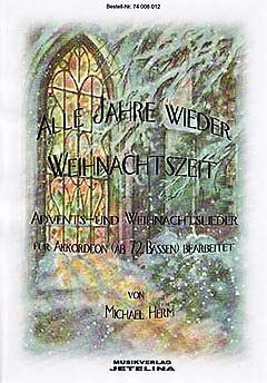 Herm, M: Alle Jahre wieder Weihnachtszeit