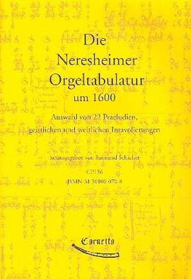 Neresheimer Orgeltabulatur um 1600