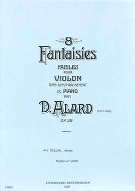 Alard, D: 8 Fantaisies faciles op 39/5 Norma von Bellini