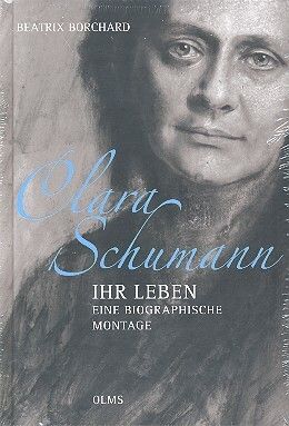 Borchard, B: Clara Schumann - Ihr Leben
