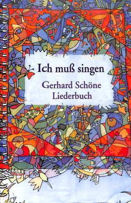 Schoene, G: Ich muss singen
