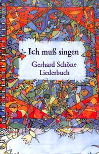Schoene, G: Ich muss singen