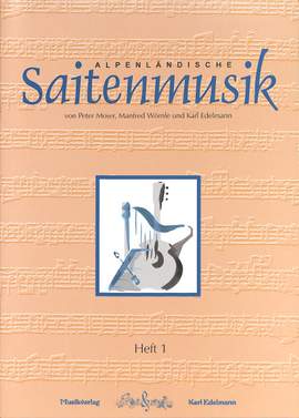 Alpenländische Saitenmusik 1