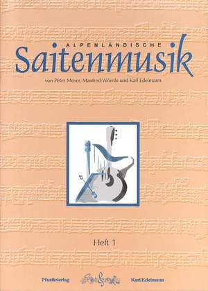 Alpenländische Saitenmusik 1