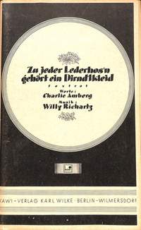 Richartz, W: Zu jeder Lederhosn gehört ein Dirndlkleid